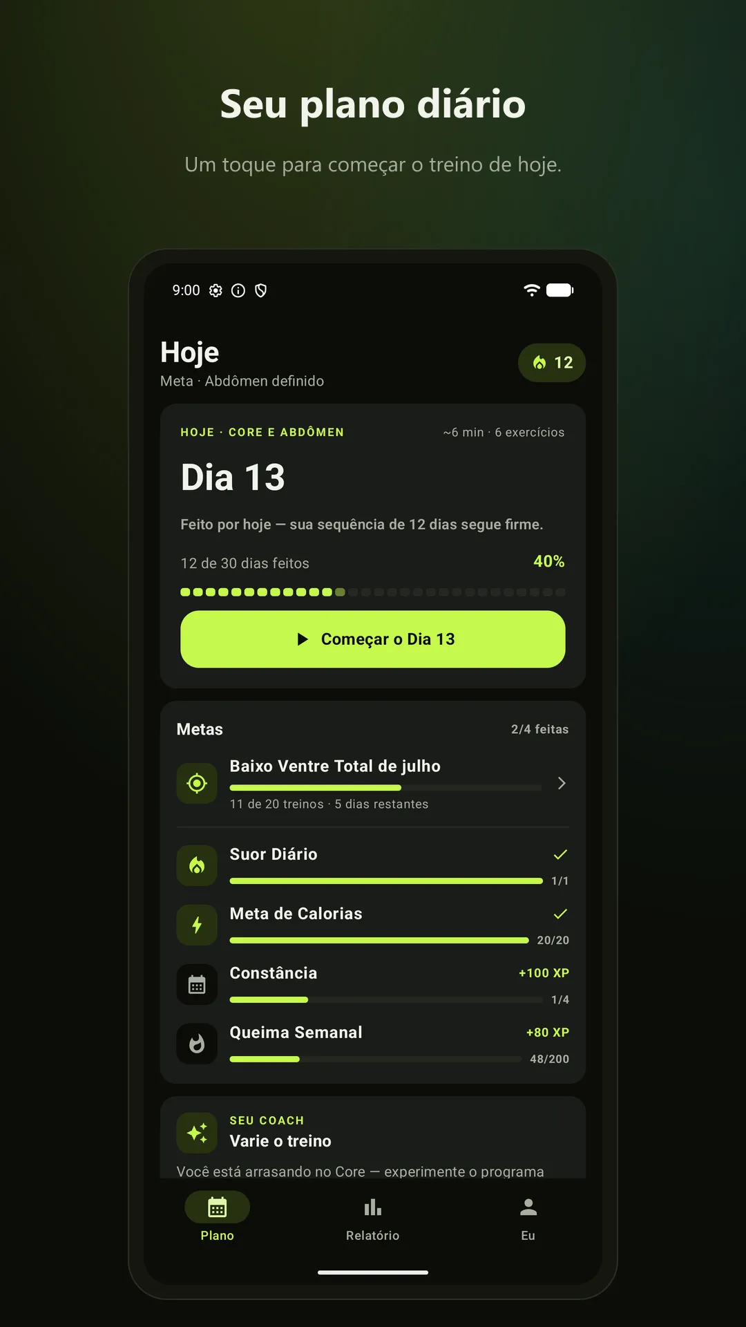 30 Day Abs — Seu plano diário. Um toque começa o treino de hoje.